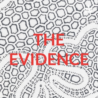 THE EVIDENCE