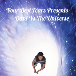 Dani Vs. The Universe 1: Dani's Rambling to Himself.... Again!