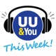 UU and You, This Week