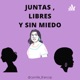 Feminismo, ¿qué es? ¿En que consiste? ¿Cuáles son sus ramas? ¿Cuál es su objetivo? Todo en este podc