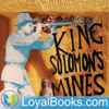 King Solomon's Mines by H. Rider Haggard - Loyal Books