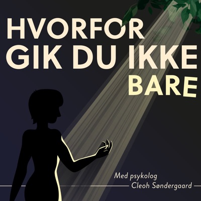 Hvorfor gik du ikke bare:Cleoh Dharma Søndergaard