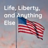 Life, Liberty, and Anything Else artwork