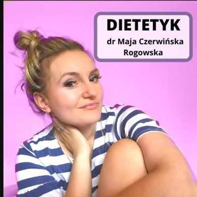 Dr Maja Czerwińska Podcast