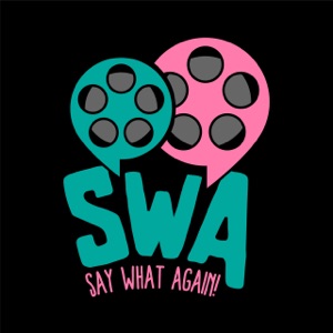SWA - Say What Again!