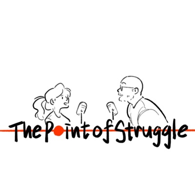 The Point of Struggle