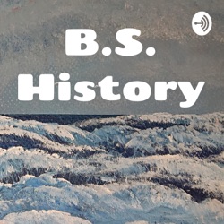 B.S. History