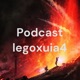 Podcast legoxuia4