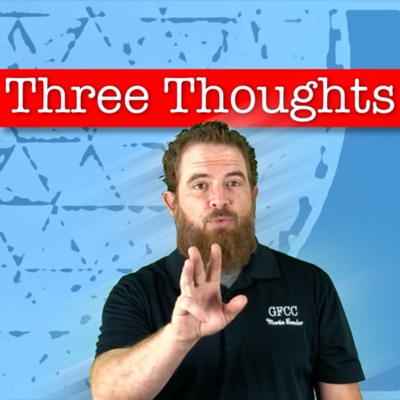 Three Thoughts