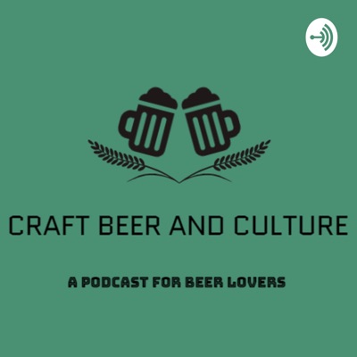Craft Beer And Culture