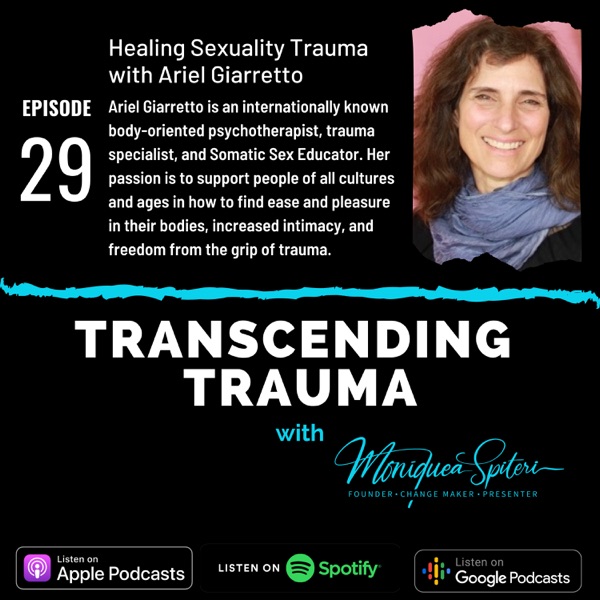 Episode 29 - Ariel Giarretto - Healing Sexuality Trauma photo