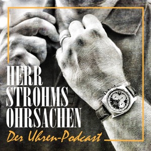 Herr Strohms Ohrsachen