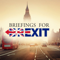 Podcast – Briefings For Brexit