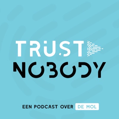 Trust Nobody België - Een podcast over De Mol