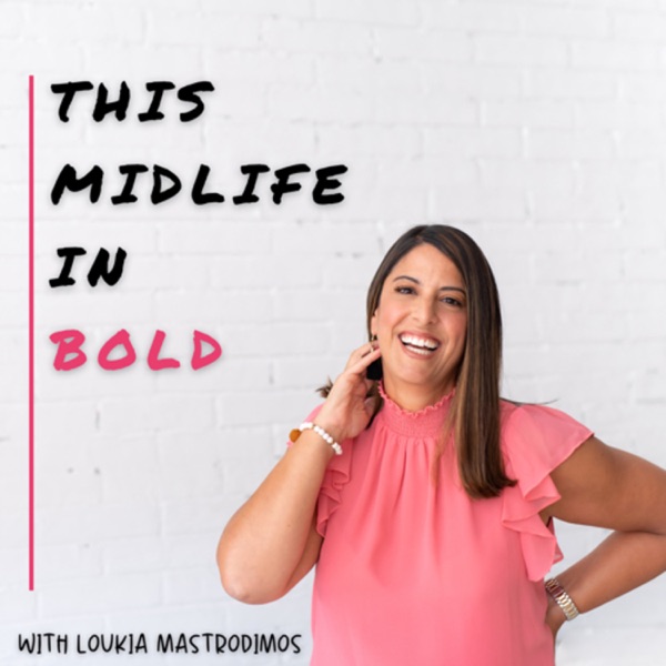 This Midlife in Bold