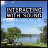 Alex Braidwood + Students from Iowa State University and the Iowa Lakeside Lab explore a variety of topics related to sound