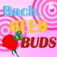 Bach Beer & Buds