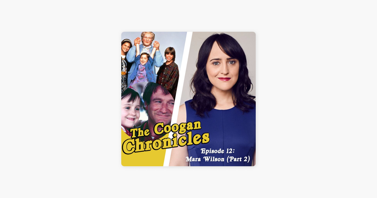 ‎The Coogan Chronicles: Mara Wilson - Part Two on Apple Podcasts