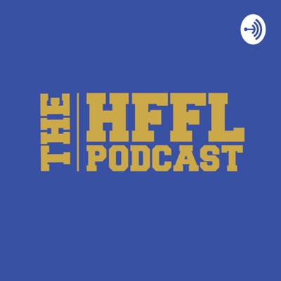 The HFFL Podcast