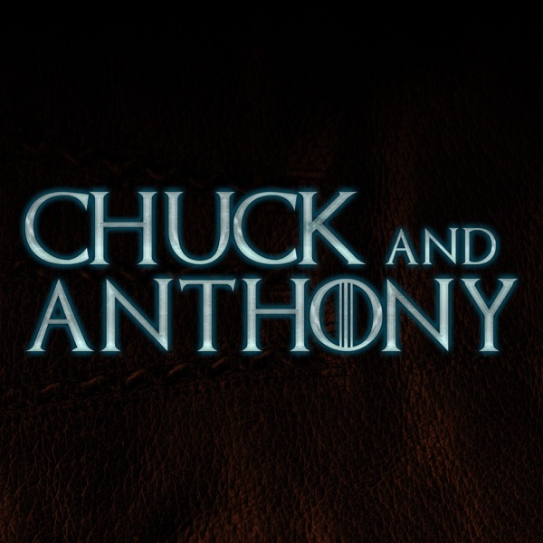 Chuck and Anthony