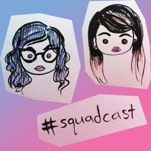 #Squadcast Podcast