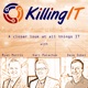 The Killing IT Podcast