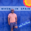 When in Spain - Paul Burge