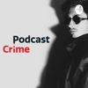 Podcast Crime - Zagadki kryminalne - Podcast Crime