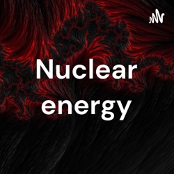 Nuclear energy