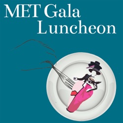 Met Gala Luncheon 