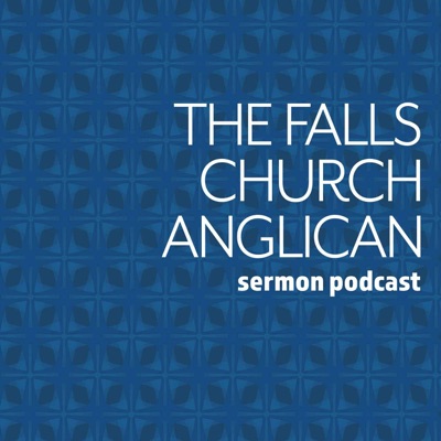 The Falls Church Sermon Series