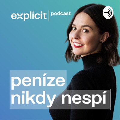 PENÍZE NIKDY NESPÍ:Explicit Invest