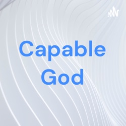 Capable God