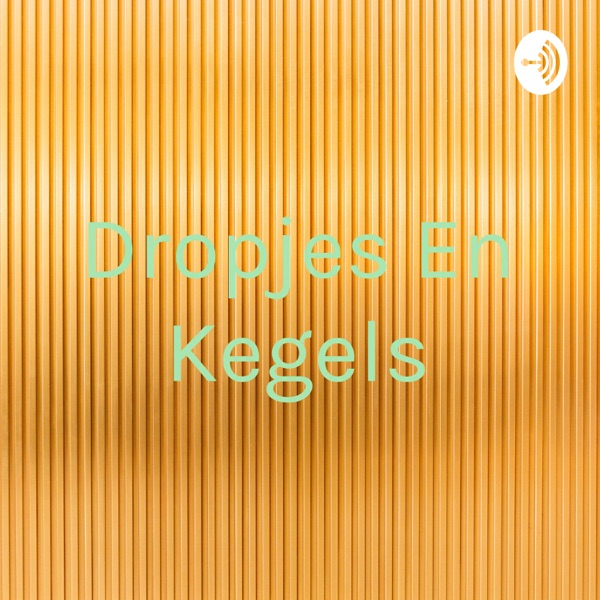 Dropjes En Kegels