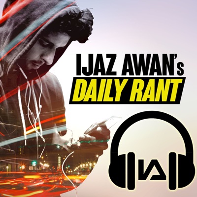 Ijaz Awan's Daily Rant