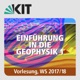 Einführung in die Geophysik 1, WS17/18, Vorlesung
