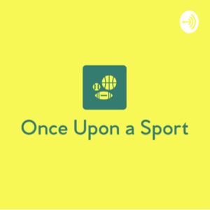Once Upon A Sport
