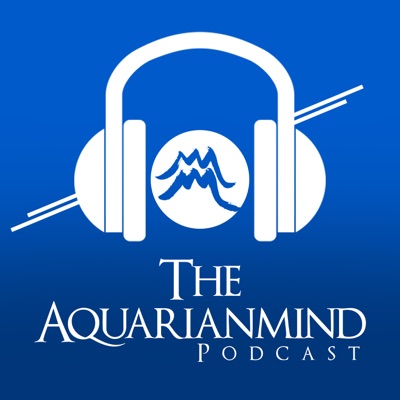 The Aquarianmind Podcast