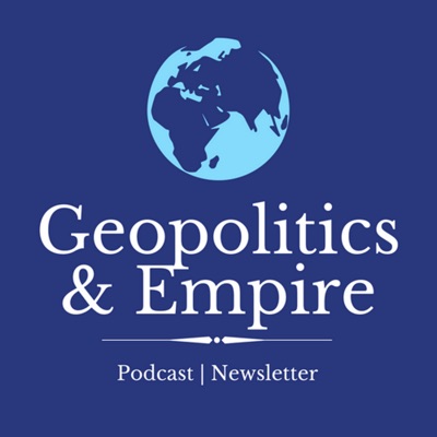 Geopolitics & Empire:Geopolitics & Empire