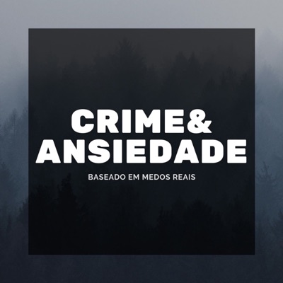 Crime e Ansiedade