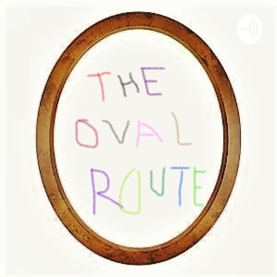 The OvalRoute:The Oval Route