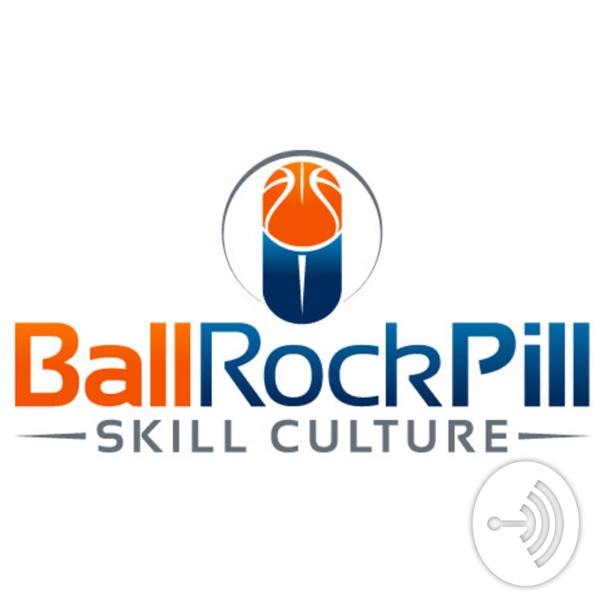 Ball Rock Pill Podcast