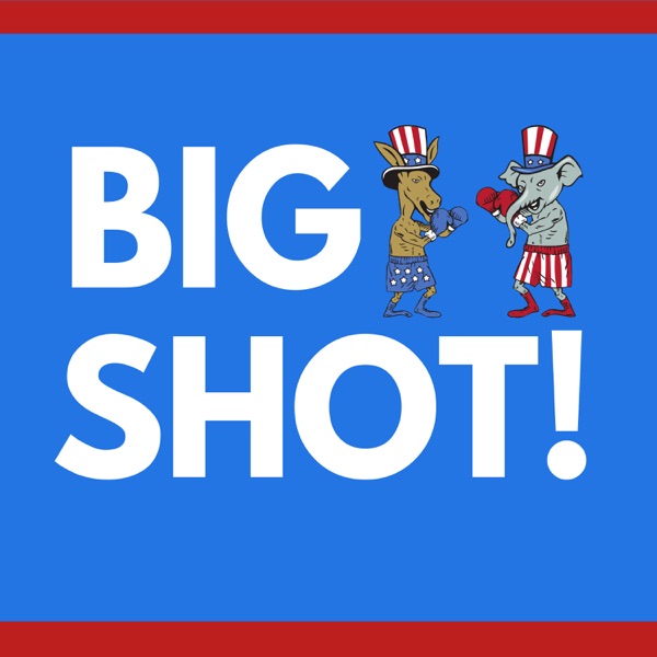 Big Shot! Podcast