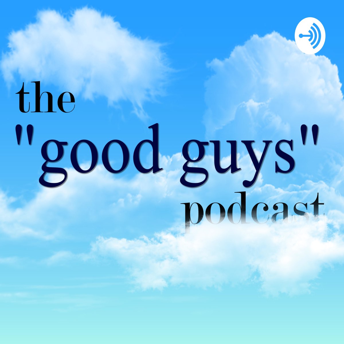 the good guys podcast Podcast — Apple Podcasts the good guys podcast