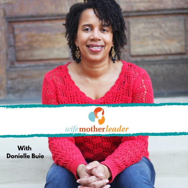 WifeMotherLeader Podcast