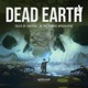 Dead Earth: Tales of Survival in the Zombie Apocalypse 