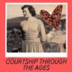 Courtship through the ages