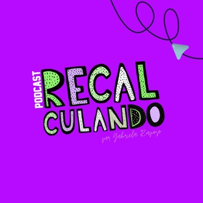Podcast Recalculando Podcast Recalculando