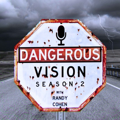 Dangerous Vision with Randy Cohen