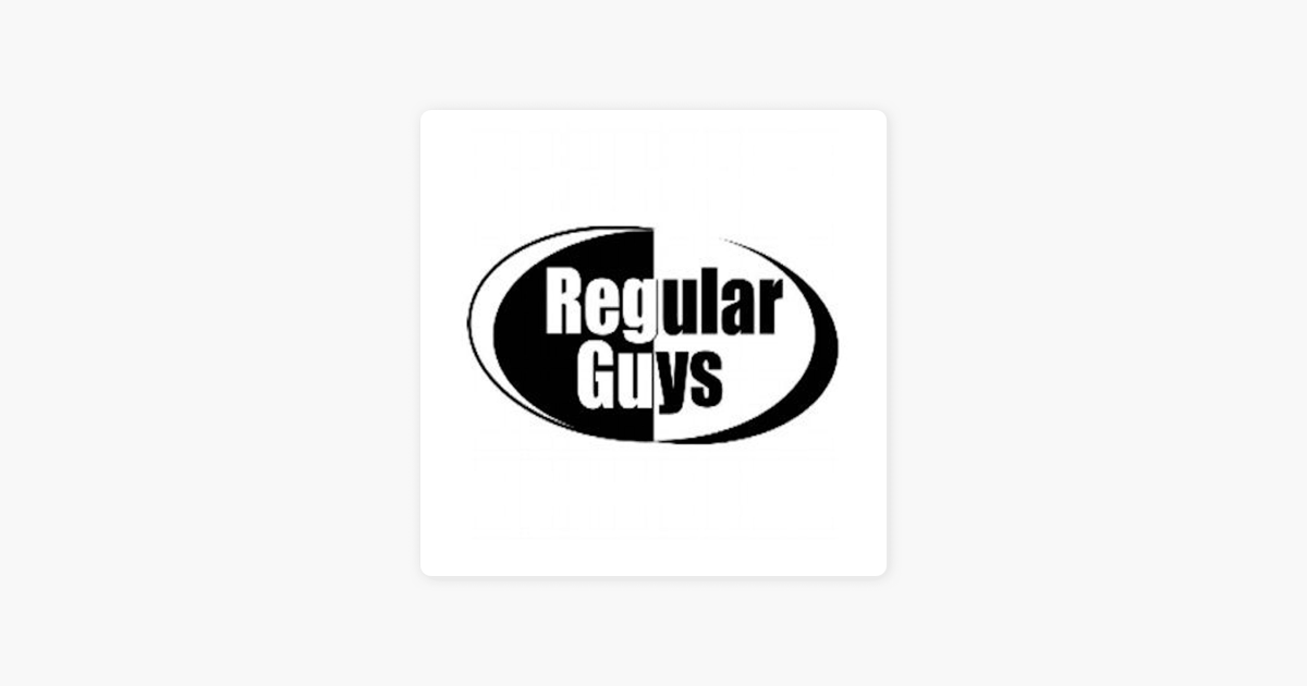 The Regular Guys Review 1998-2013 on Apple Podcasts
